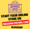 Start Your Online Store on IndiaMultiStore